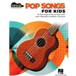 30 easy pop favorites for kids to play on uke, including: Brave · Can't Stop the Feeling! · Feel It Still · Fight Song · Happy · Havana · House of Gold · How Far I'll Go · Let It Go · Remember Me (Ernesto de la Cruz) · Rewrite the Stars · Roar · Shake It Off · Story of My Life · What Makes You Beautiful · and