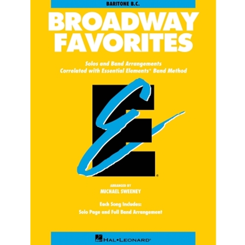 ESSENTIAL ELEMENTS BROADWAY FAVORITES
Baritone B.C.
A collection of Broadway songs arranged to be played by either full band or by individual soloists with optional accompaniment CD or tape. Each arrangement is correlated with a specific page in the Essential Elements Band Method Books. Includes: Beauty and the Beast, Cabaret, Circle of Life, Don't Cry for Me Argentina, Edelweiss, Get Me to the Church on Time, Go Go Go Joseph, I Dreamed a Dream, Memory, The Phantom of the Opera, and Seventy Six Trombones.