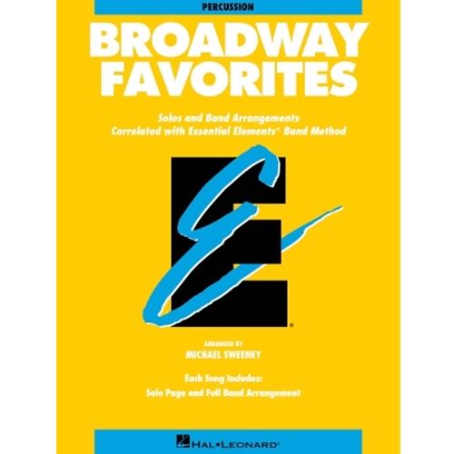 ESSENTIAL ELEMENTS BROADWAY FAVORITES
Percussion
A collection of Broadway songs arranged to be played by either full band or by individual soloists with optional accompaniment CD or tape. Each arrangement is correlated with a specific page in the Essential Elements Band Method Books. Includes: Beauty and the Beast, Cabaret, Circle of Life, Don't Cry for Me Argentina, Edelweiss, Get Me to the Church on Time, Go Go Go Joseph, I Dreamed a Dream, Memory, The Phantom of the Opera, and Seventy Six Trombones.