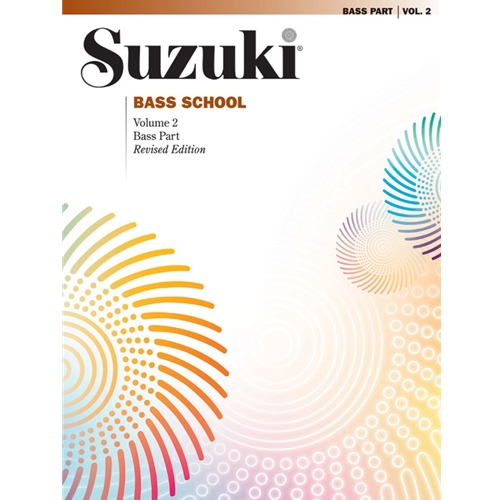 Volume 2 - Bass Part,
Suzuki Bass School.
"Revised edition!"
Book only.
by: Dr. Suzuki
Also available: Piano Accom bk and CD.